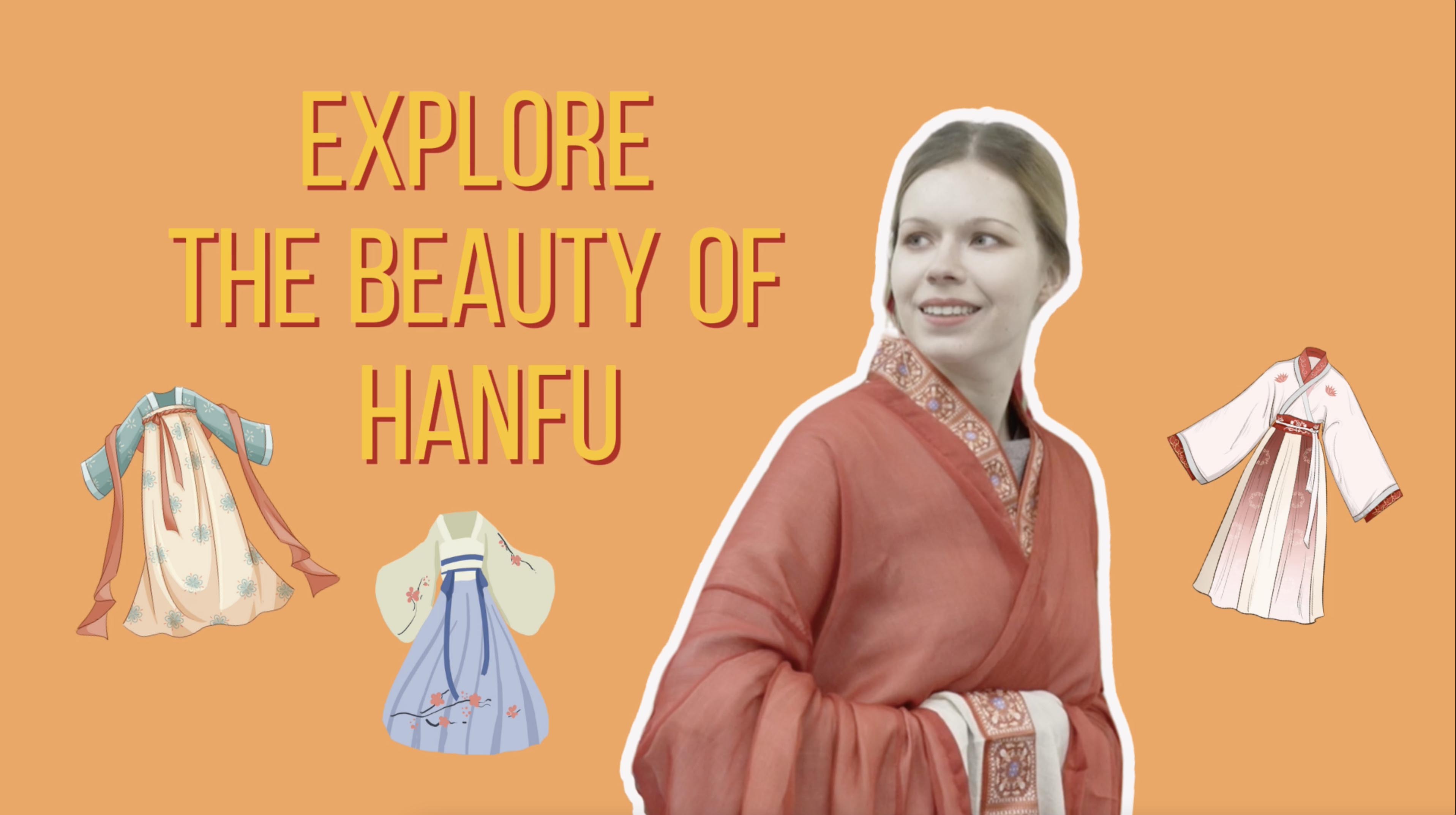 Travel back in time and explore the beauty of Hanfu