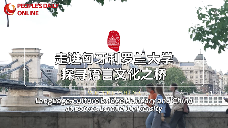 Language, culture bridge Hungary and China at Eotvos Lorand University