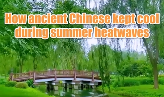 How ancient Chinese kept cool during summer heatwaves